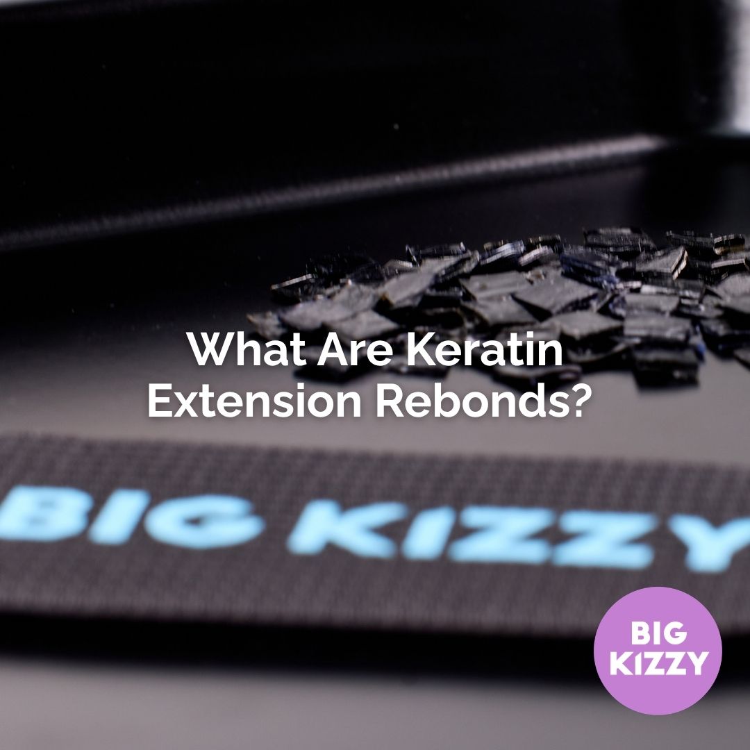 What Are Keratin Extension Rebonds? 