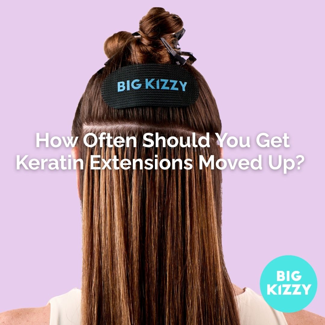 How Often Should You Get Keratin Extensions Moved Up? 