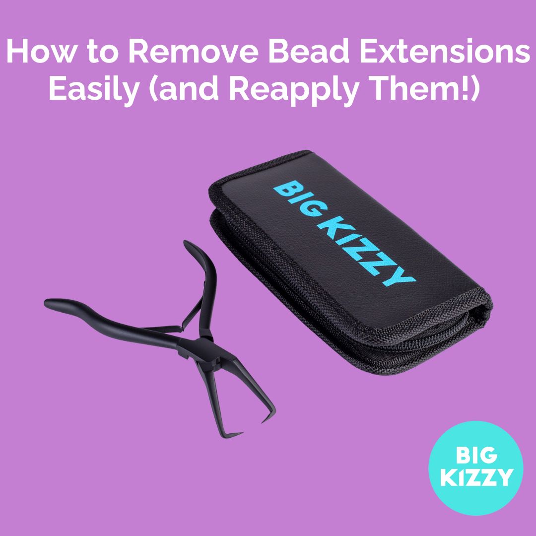 How to Remove Bead Extensions Easily (and Reapply Them!)